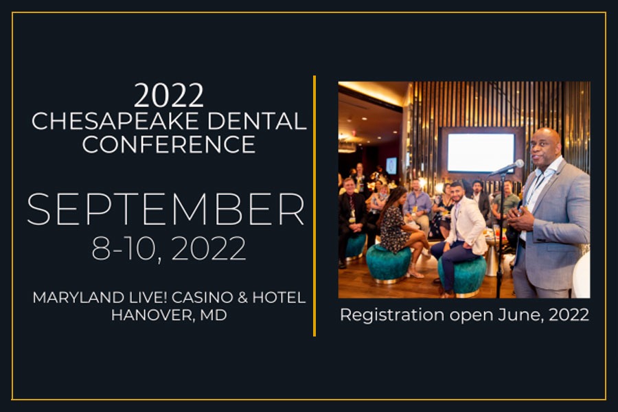 MSDA Chesapeake Dental Conference 2022